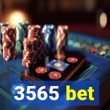 3565 bet